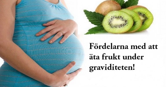 Fördelarna med att äta frukt under graviditeten! Så smart!
